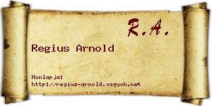 Regius Arnold névjegykártya